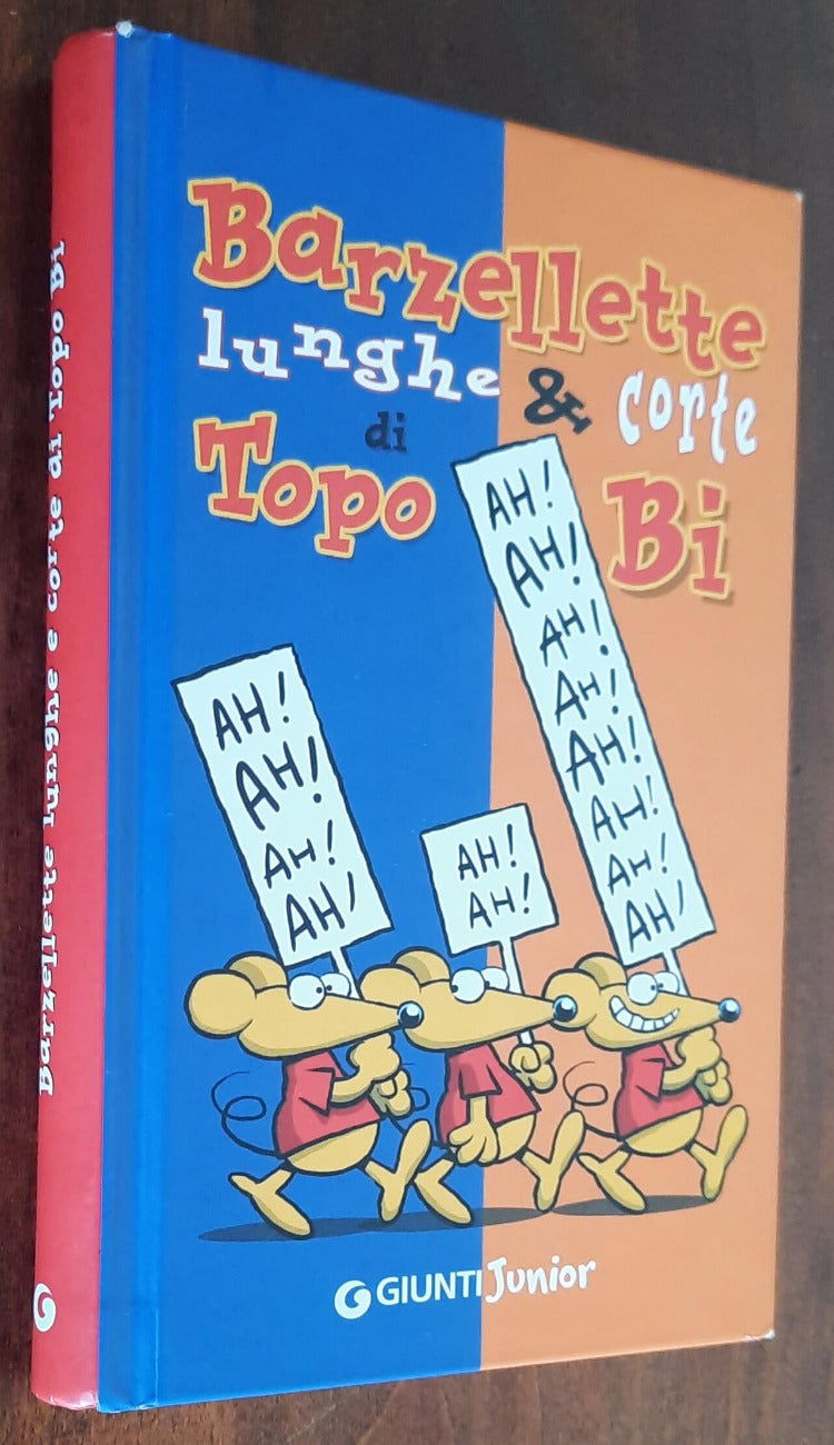 Barzellette lunghe e corte di Topo Bi - Giunti Junior - 2009