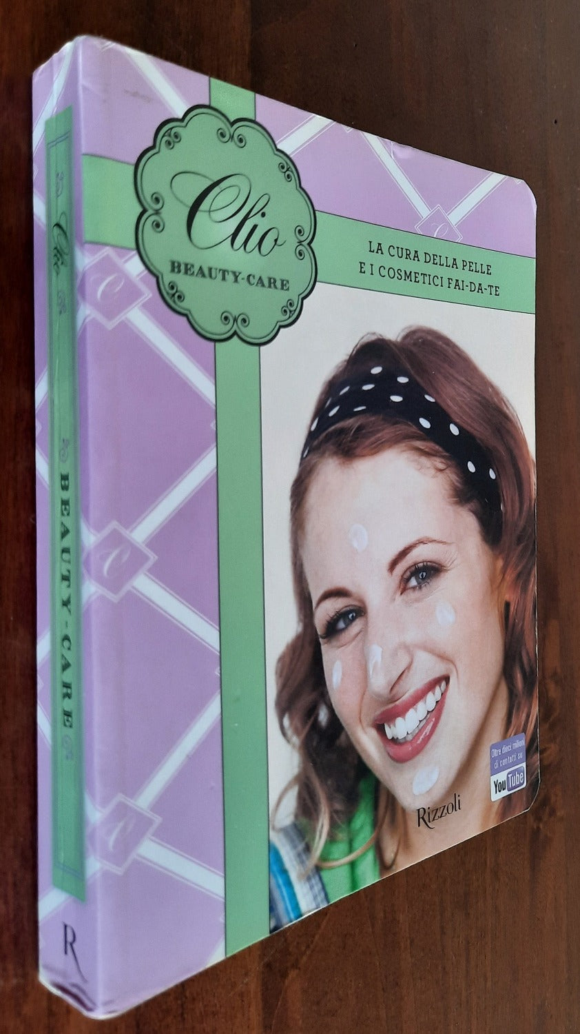 Beauty care. La cura della pelle e i cosmetici fai-da-te - Libreria Biellese