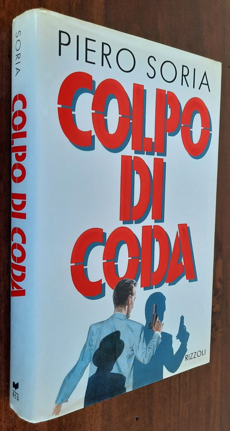 Colpo di coda - di Piero Soria - Libreria Biellese