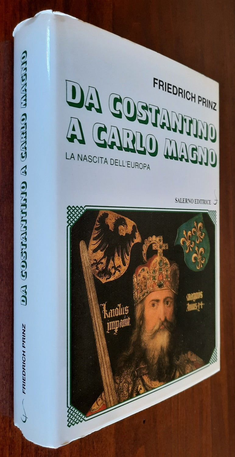Da Costantino a Carlo Magno: la nascita dell’Europa - Libreria Biellese