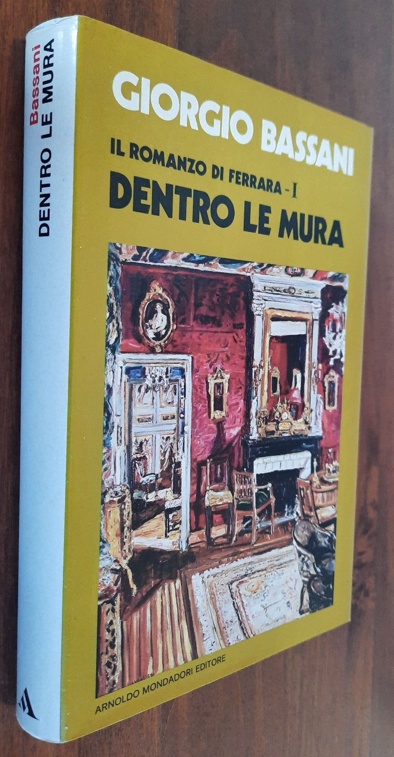 Dentro le mura. Il romanzo di Ferrara - I - Libreria Biellese