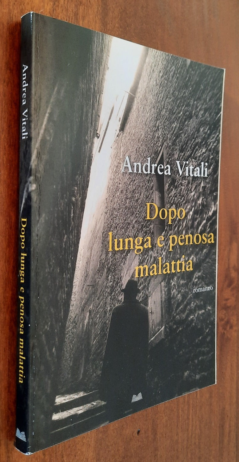 Dopo lunga e penosa malattia - Libreria Biellese