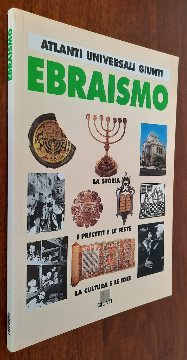 Ebraismo. La storia, i precetti e le feste, la cultura e le idee - Libreria Biellese