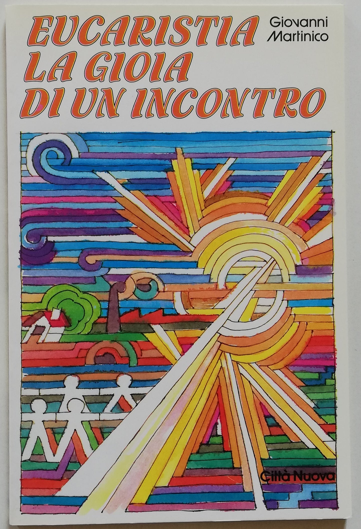 Eucaristia la gioia di un incontro