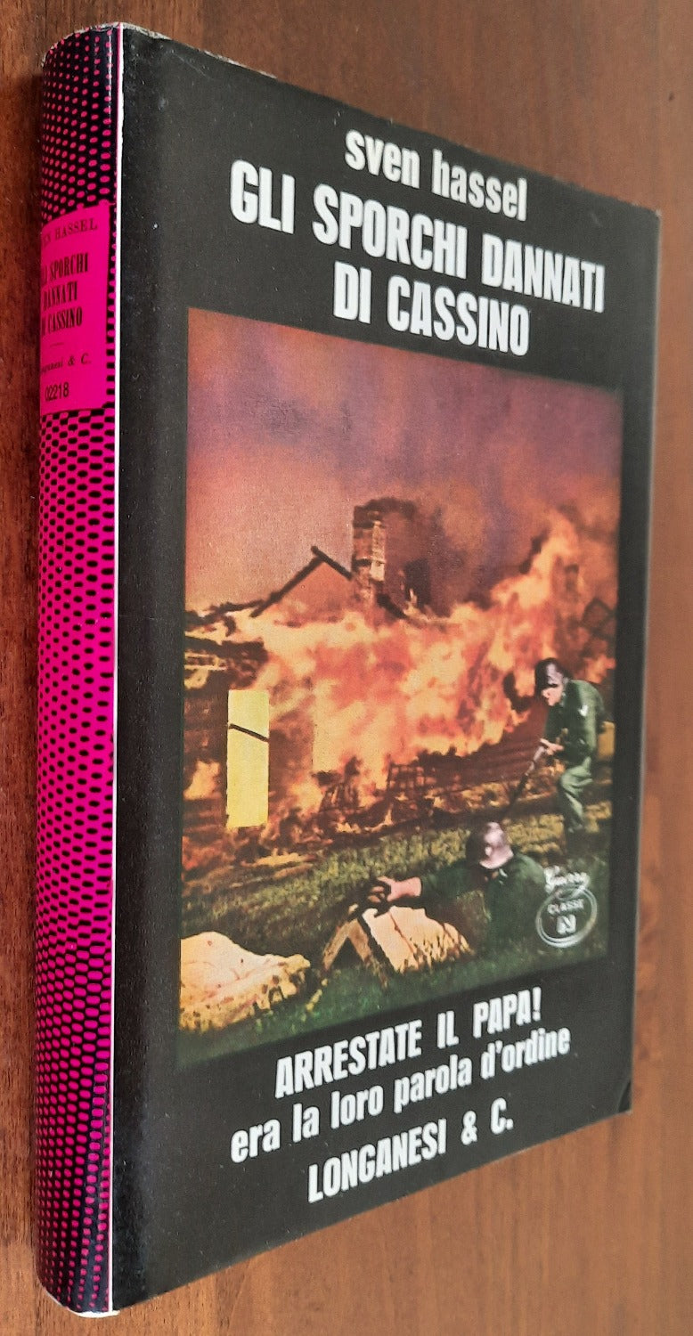 Gli sporchi dannati di Cassino. Arrestate il papa ! - Libreria Biellese