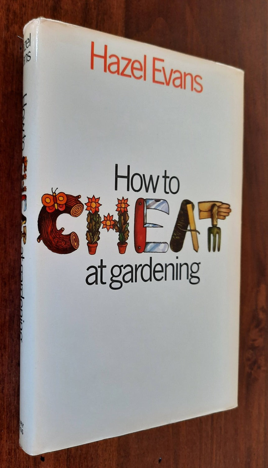 How to Cheat at Gardening
