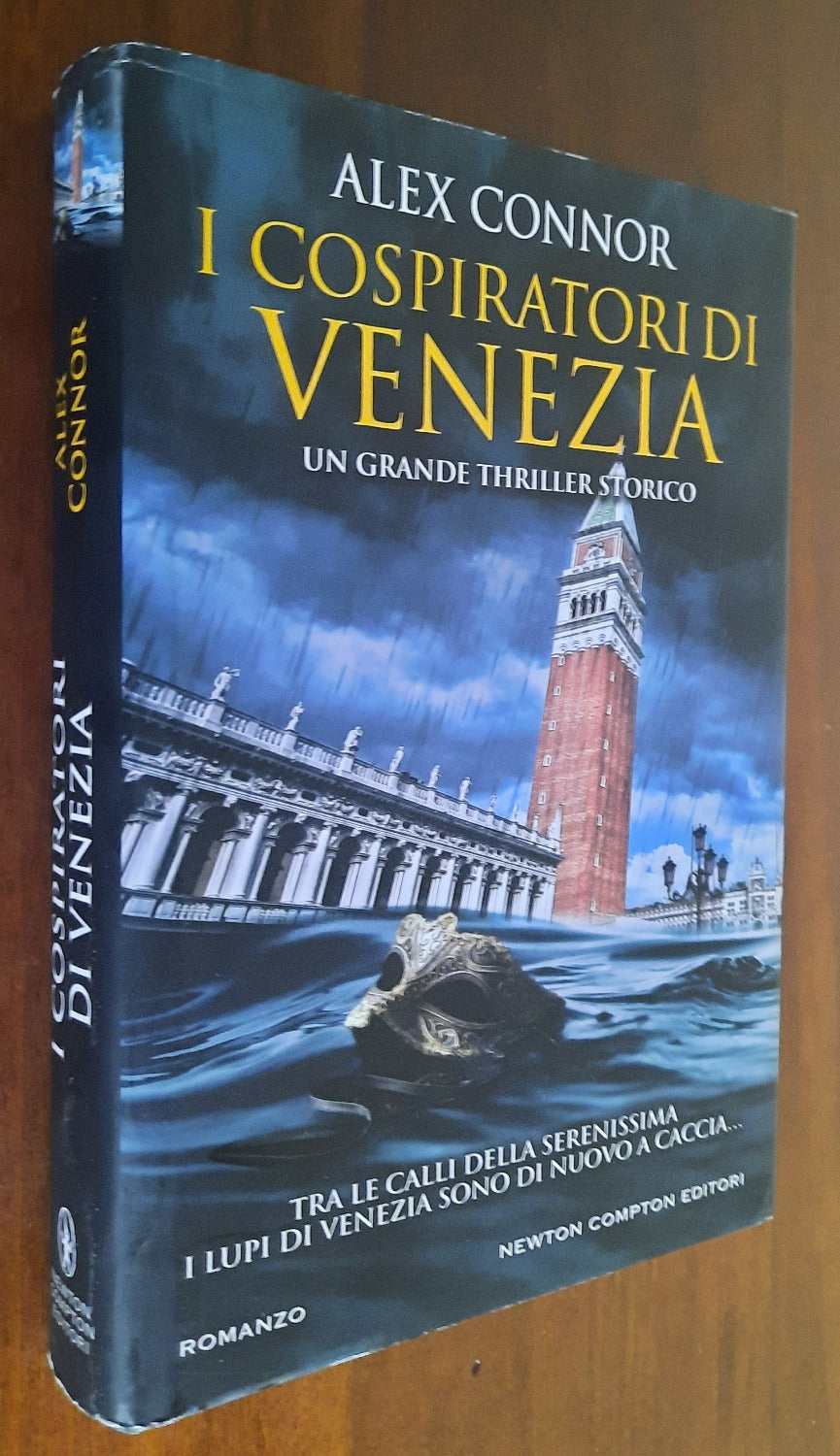 I cospiratori di Venezia. Tra le calli della Serenissima i Lupi di Venezia sono di nuovo a caccia - Libreria Biellese