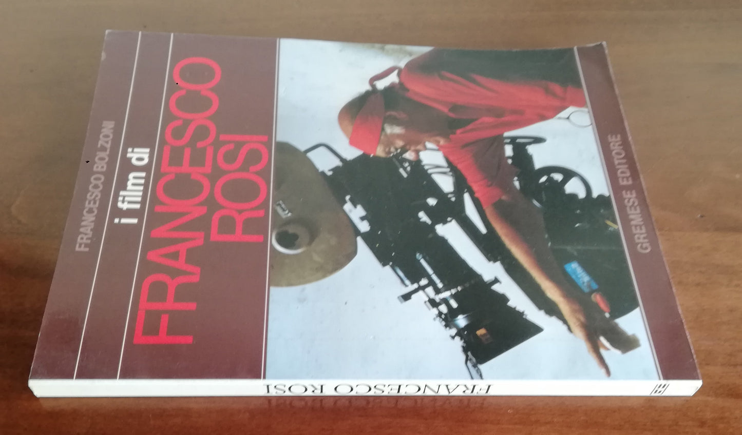 I film di Francesco Rosi - Gremese Editore