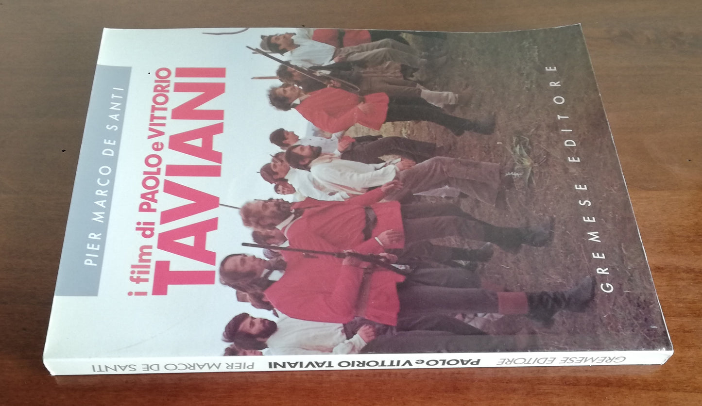I film di Paolo e Vittorio Taviani - Gremese Editore