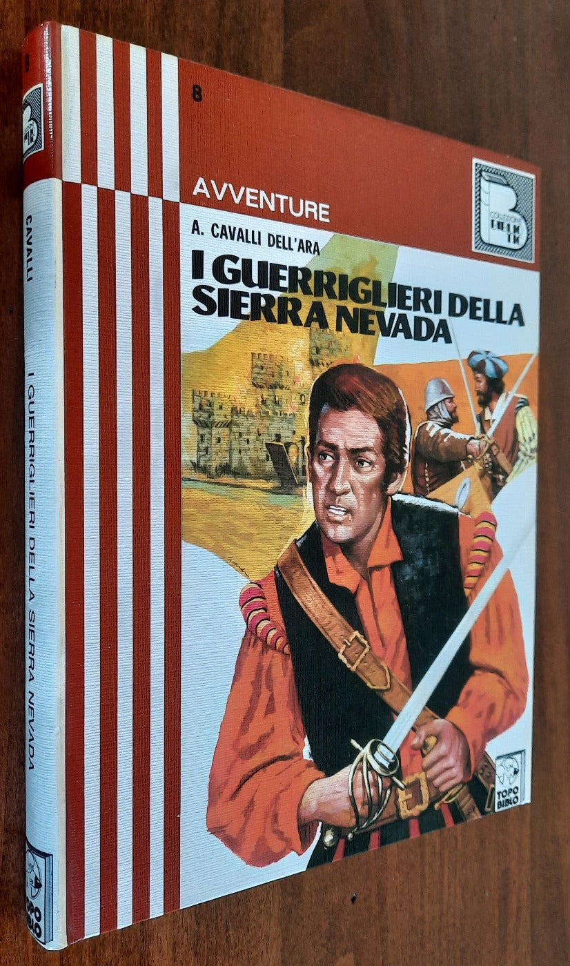 I guerriglieri della Sierra Nevada - Libreria Biellese