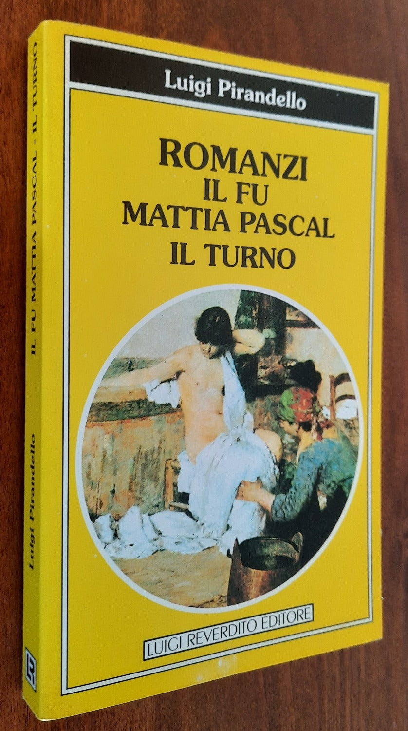Il fu Mattia Pascal - Il turno