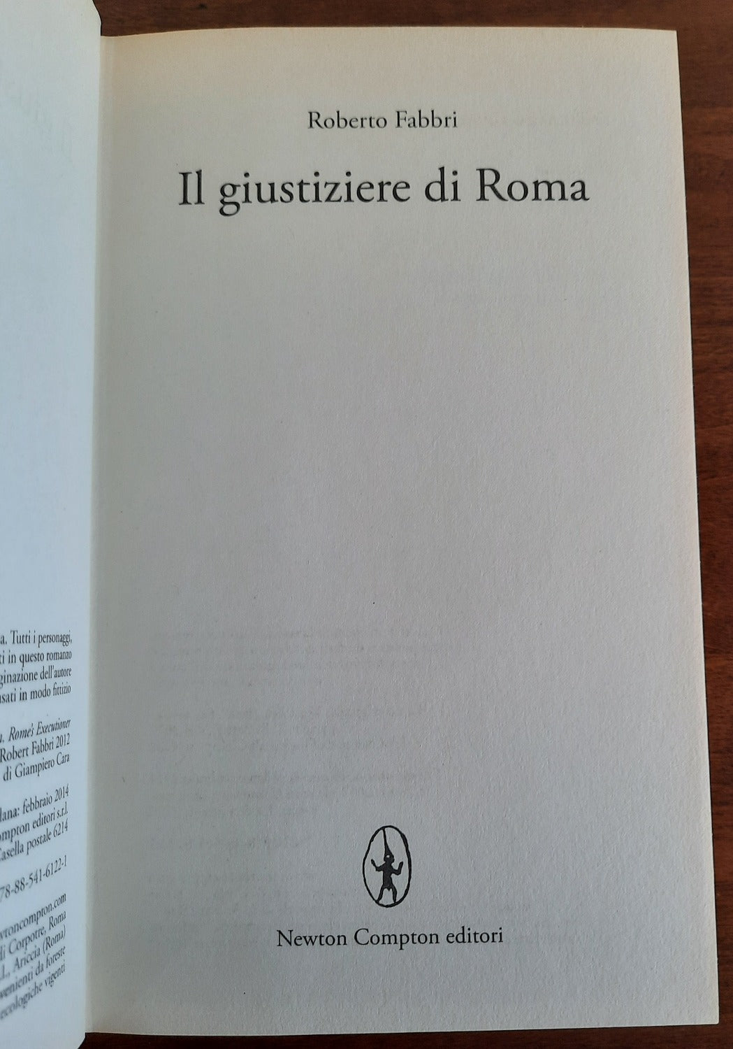 Il giustiziere di Roma - di Roberto Fabbri