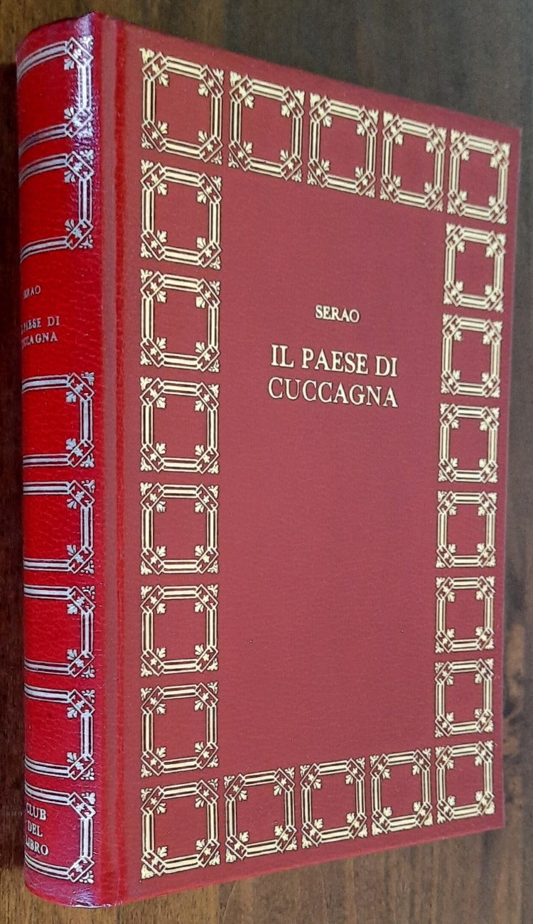 Il paese di Cuccagna - di Matilde Serao - 1971