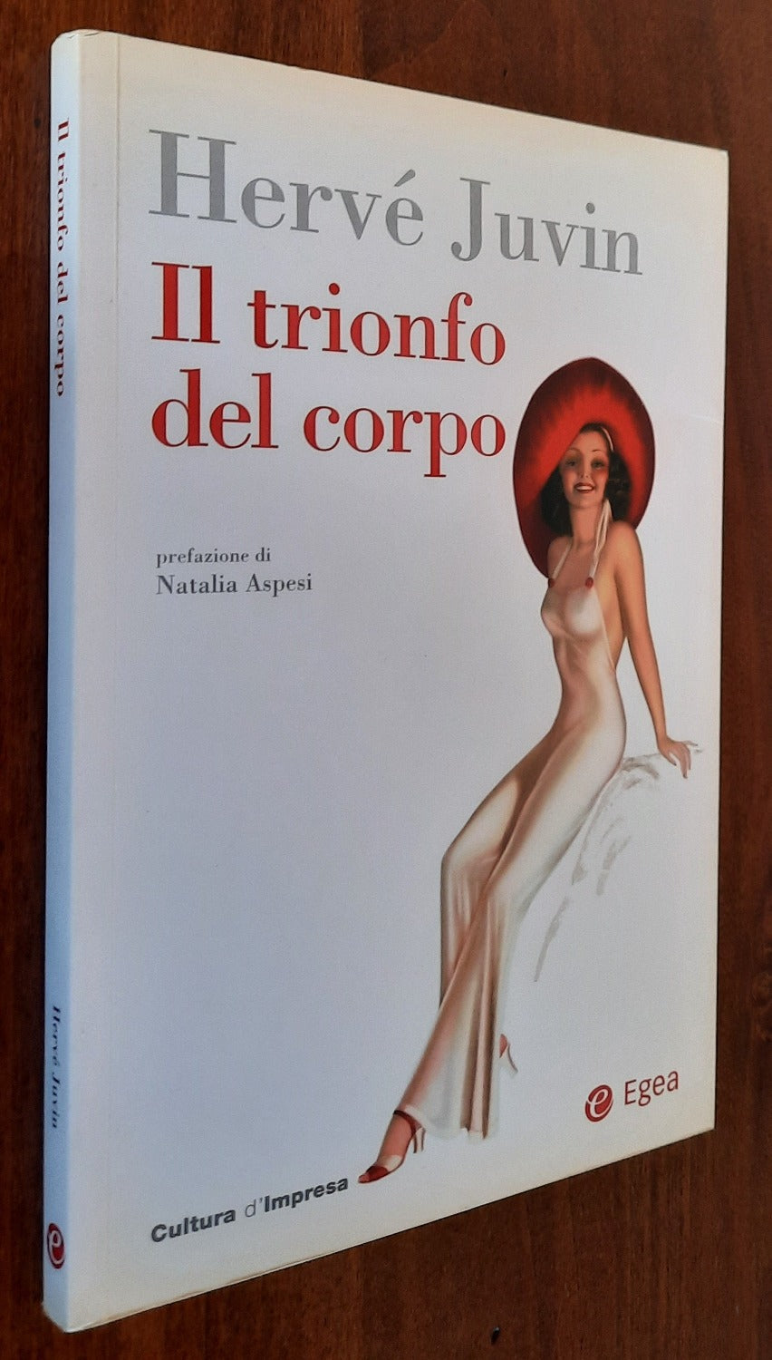Il trionfo del corpo - Hervè Juvin