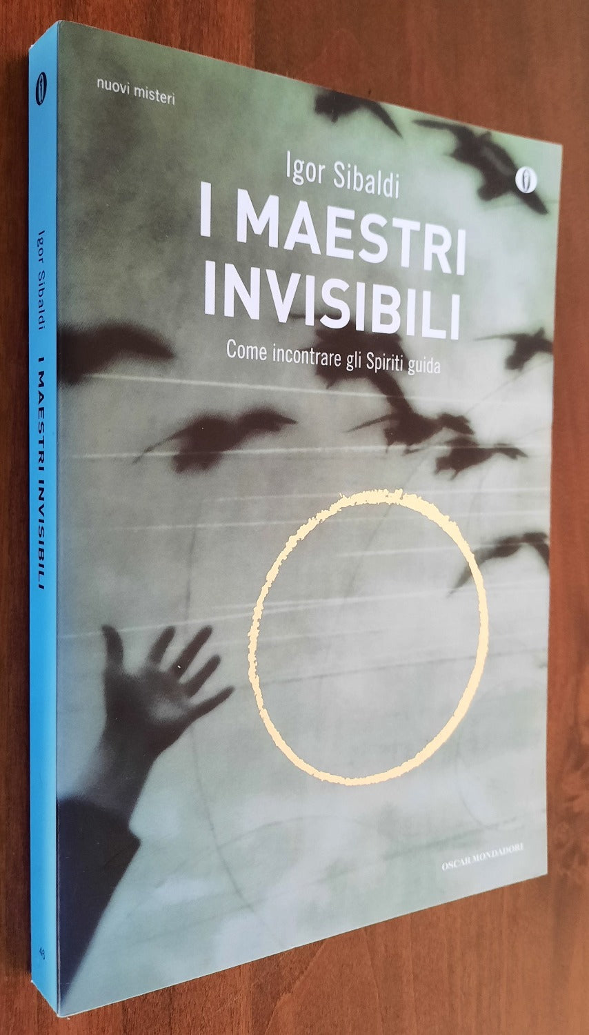 I maestri invisibili. Come incontrare gli Spiriti guida - Libreria Biellese