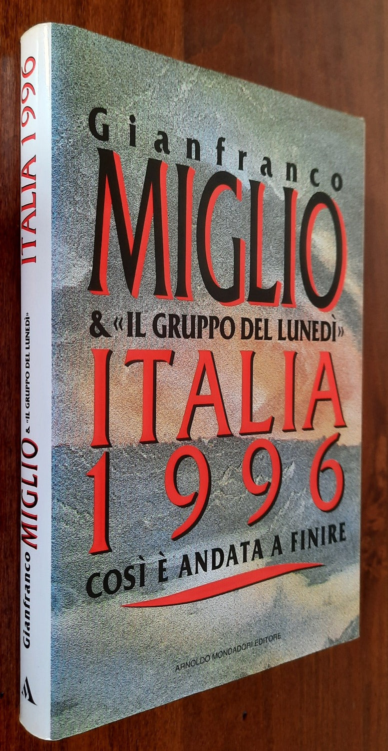 Italia 1996. Così e andata a finire - Libreria Biellese