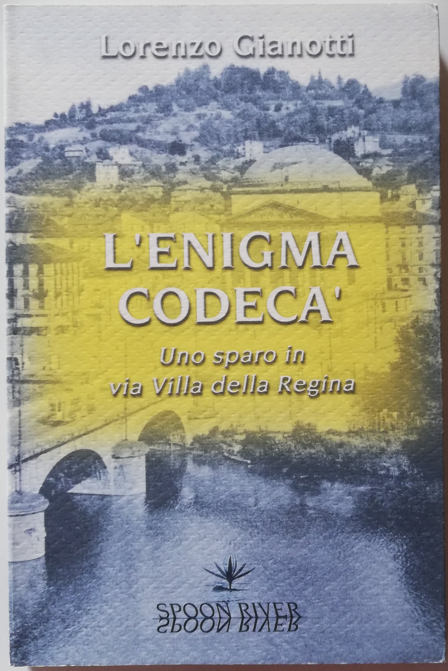 L’enigma Codecà. Uno sparo in via Villa della Regina