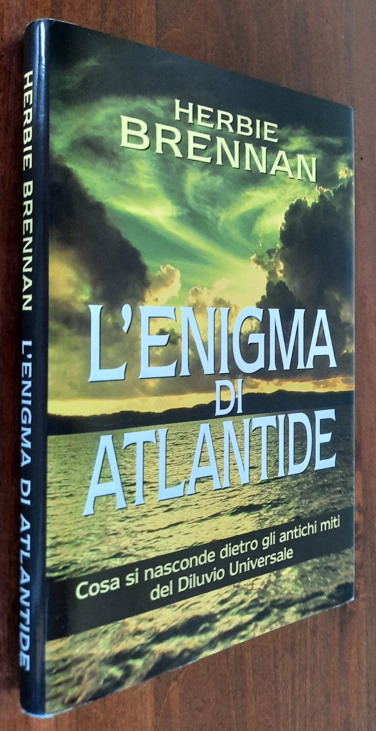 L’enigma di Atlantide. Cosa si nasconde dietro gli antichi miti del Diluvio Universale - Libreria Biellese
