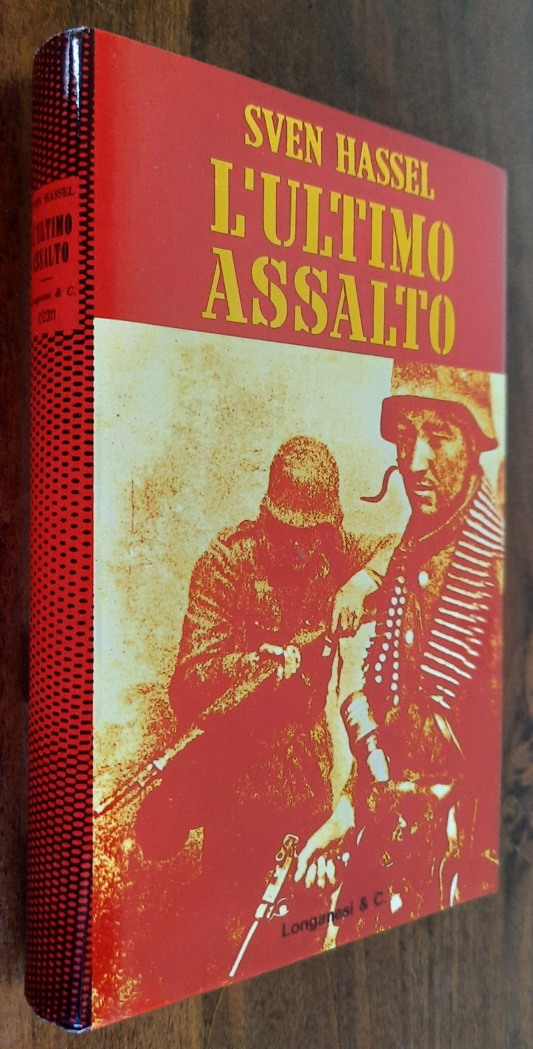 L’ultimo assalto - di Sven Hassel