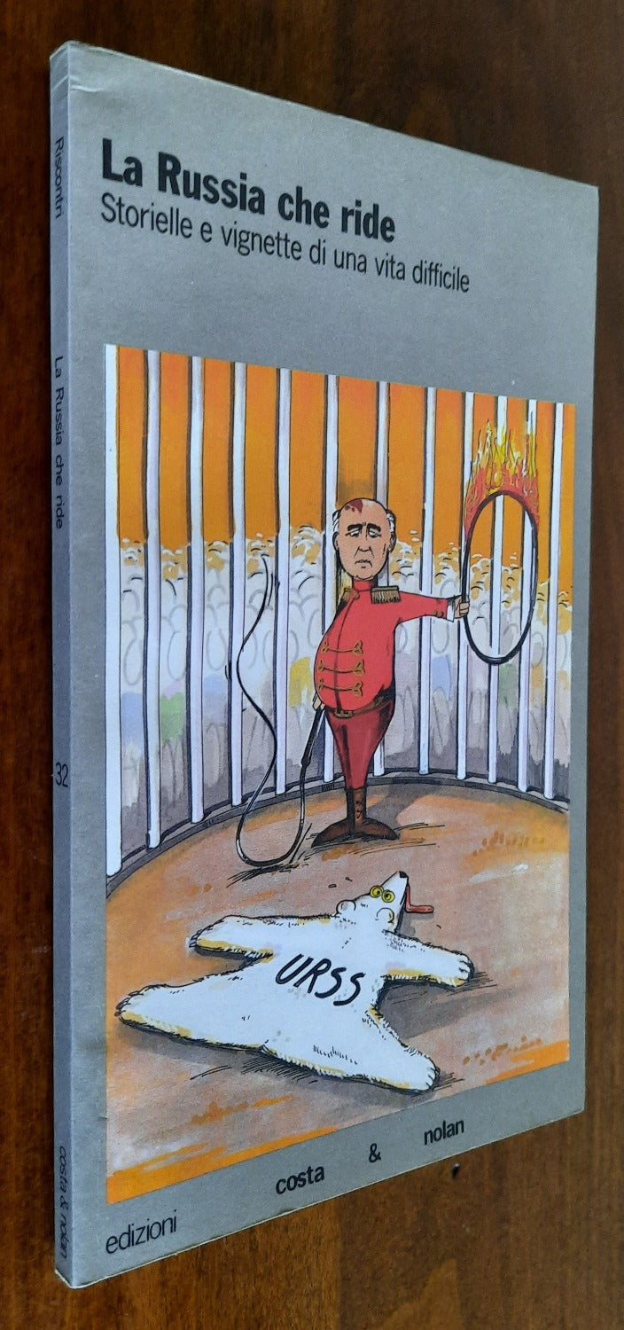 La Russia che ride. Storielle e vignette di una vita difficile