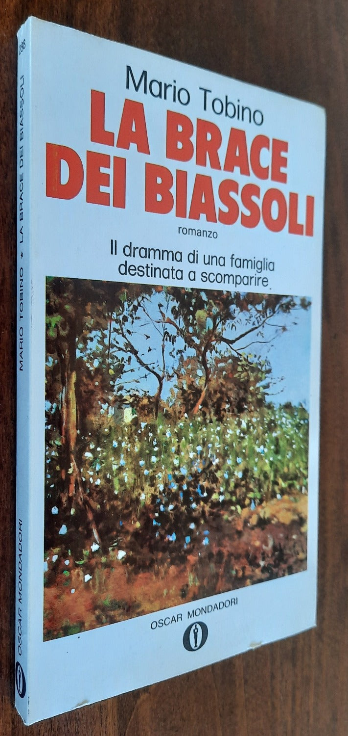 La brace dei Biassoli - Mondadori - Libreria Biellese