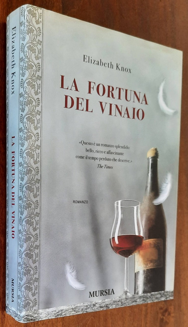 La fortuna del vinaio - Mursia - 2010