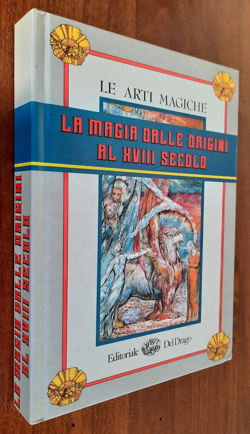 La magia dalle origini al XVIII secolo - Libreria Biellese