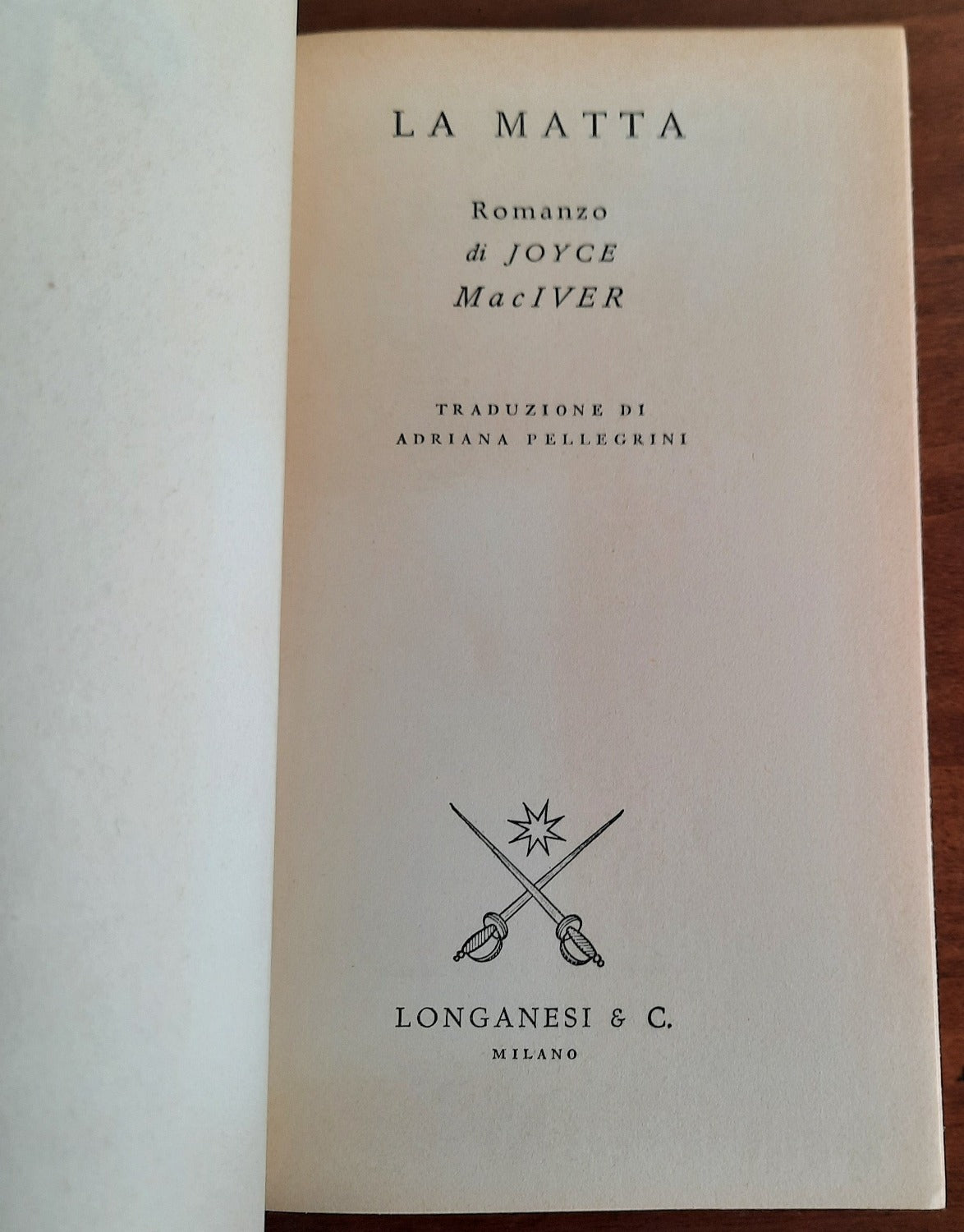 La matta - Longanesi & C.