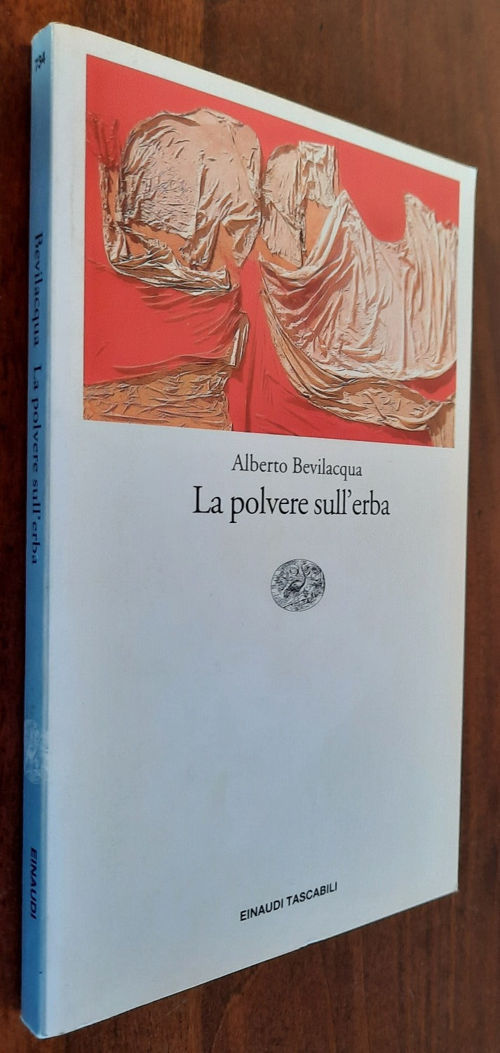 La polvere sull’erba - Einaudi - Libreria Biellese