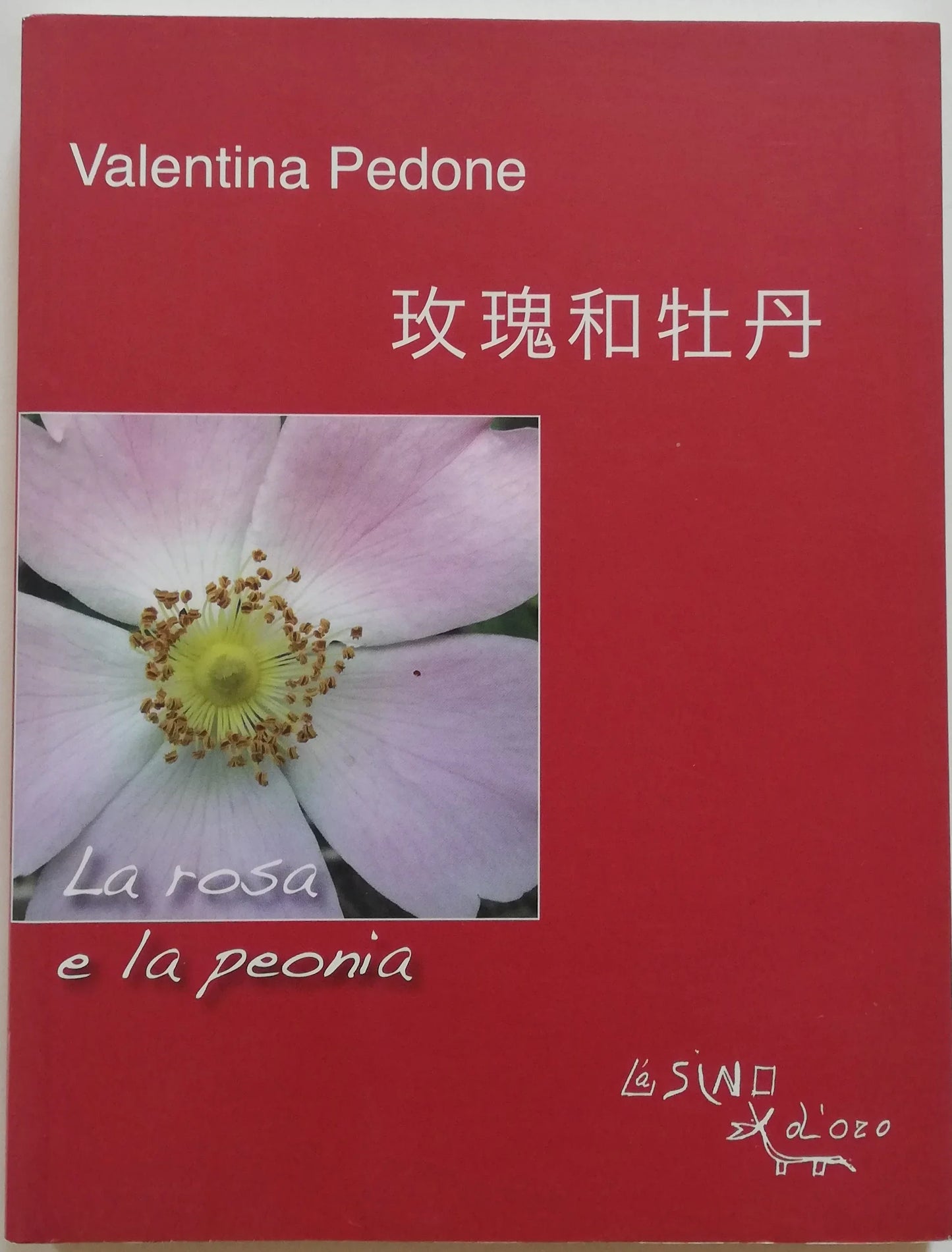 La rosa e la peonia - di Valentina Pedone - Libreria Biellese