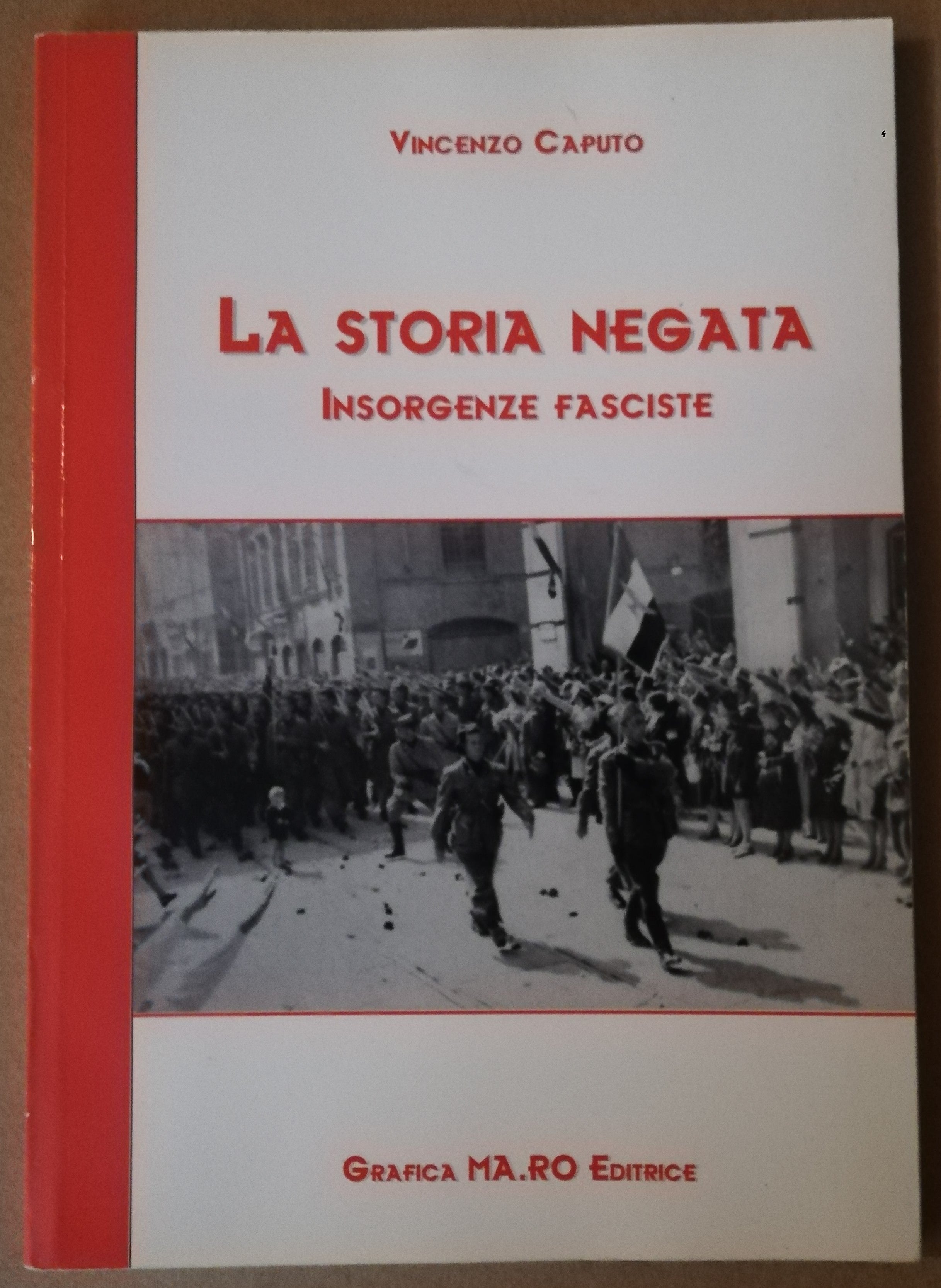 La Storia Negata. Insorgenze Fasciste – Libreria Biellese