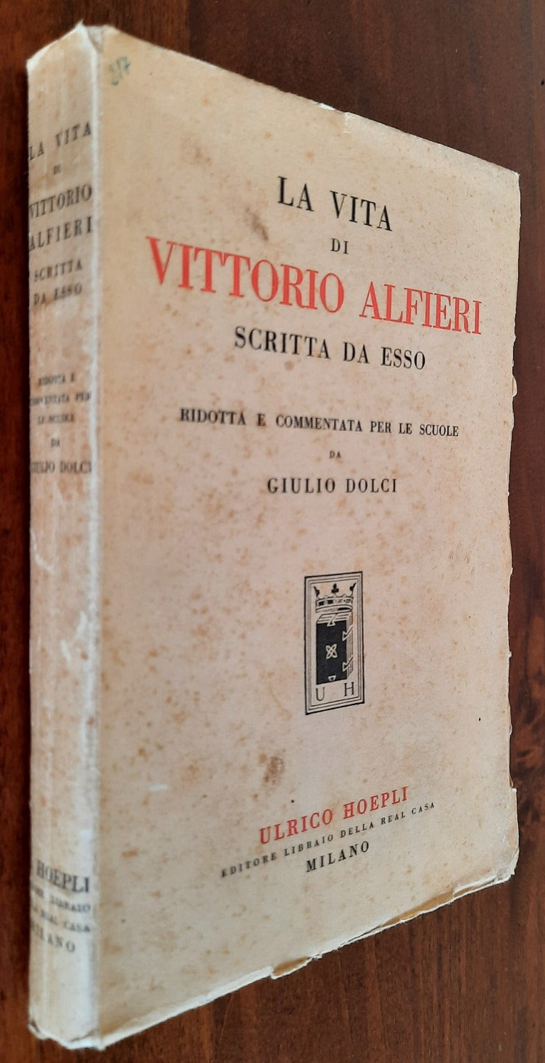 La vita di Vittorio Alfieri scritta da esso