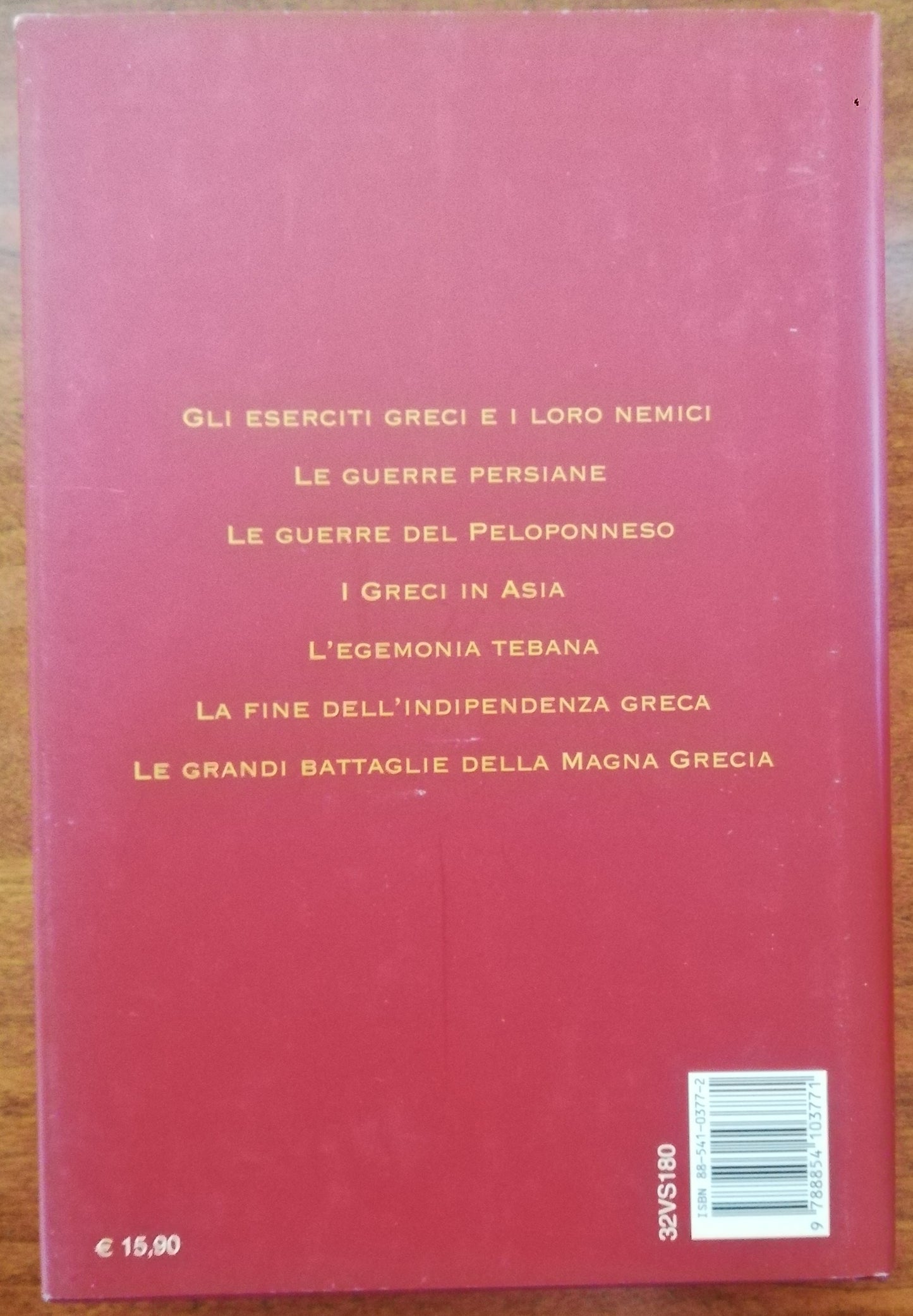 Le grandi battaglie dell’antica Grecia. Dalle guerre persiane alla conquista macedone, da Maratona a Cheronea, i più significativi scontri terrestri e navali di un impero mancato