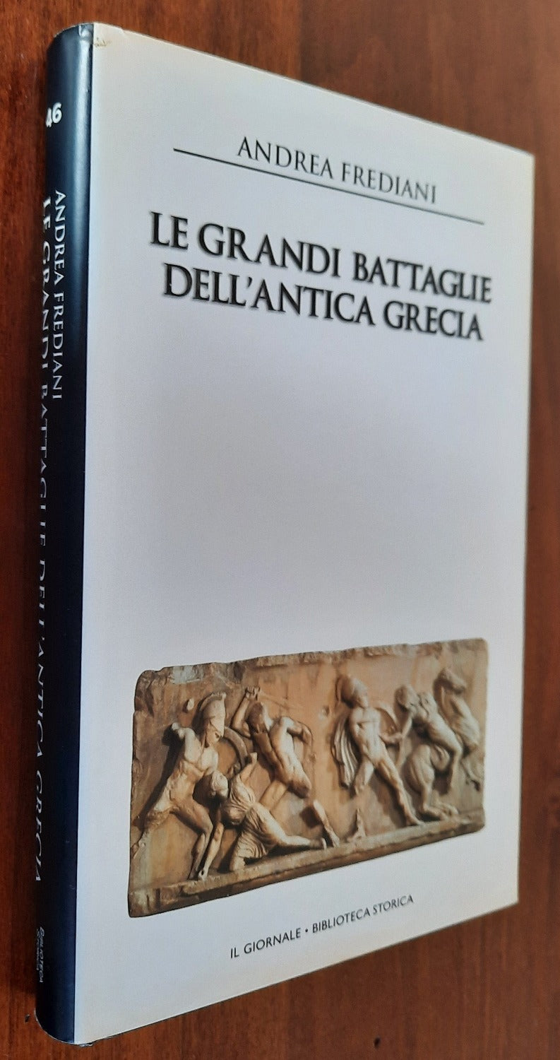 Le grandi battaglie dell’antica Grecia - Biblioteca Storica - Libreria Biellese