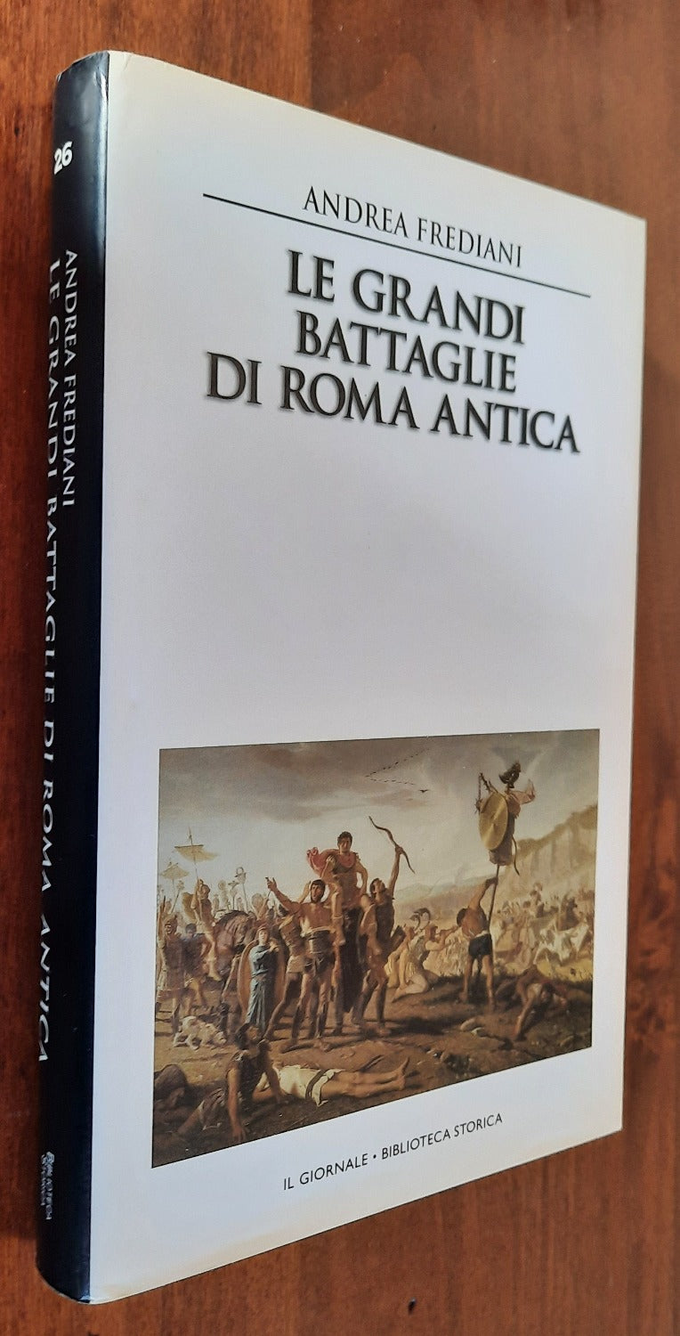 Le grandi battaglie di Roma antica