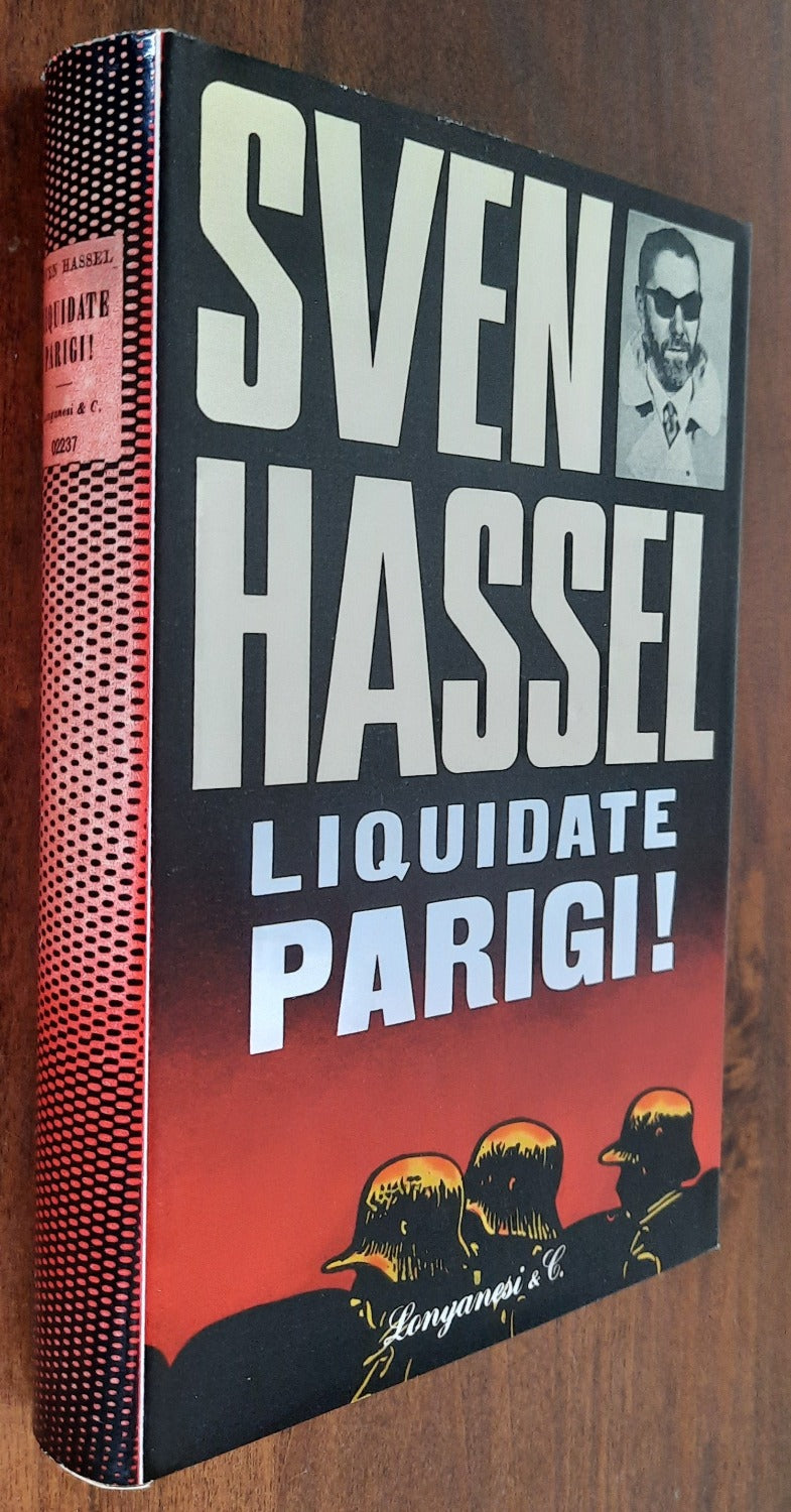 Liquidate Parigi! - Longanesi & C. - Libreria Biellese