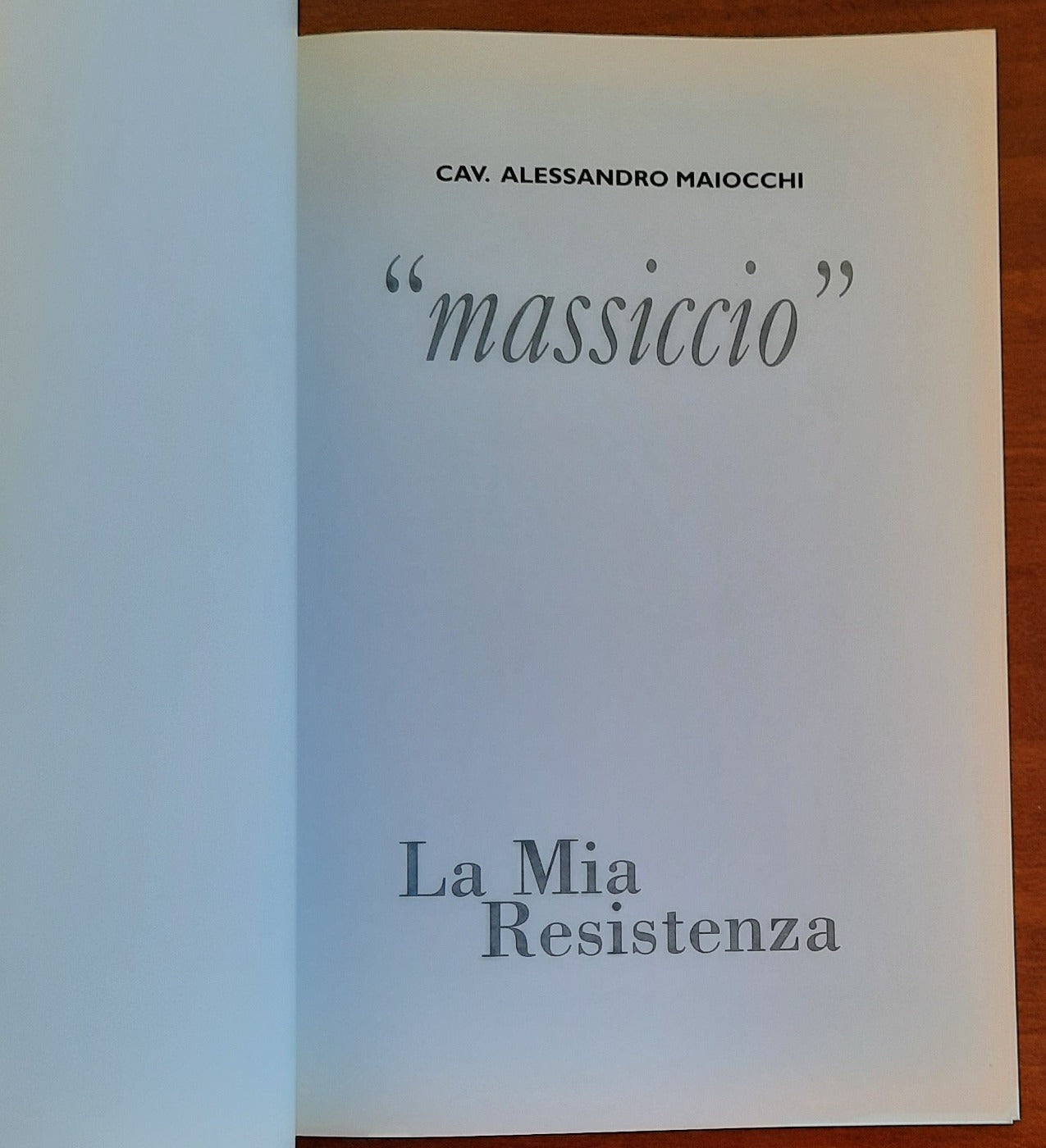 "Massiccio". La Mia Resistenza - Libreria Biellese