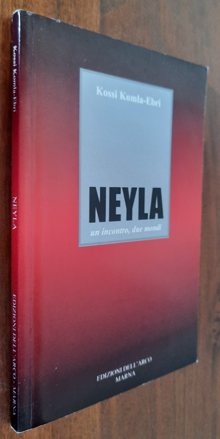 Neyla un incontro, due mondi