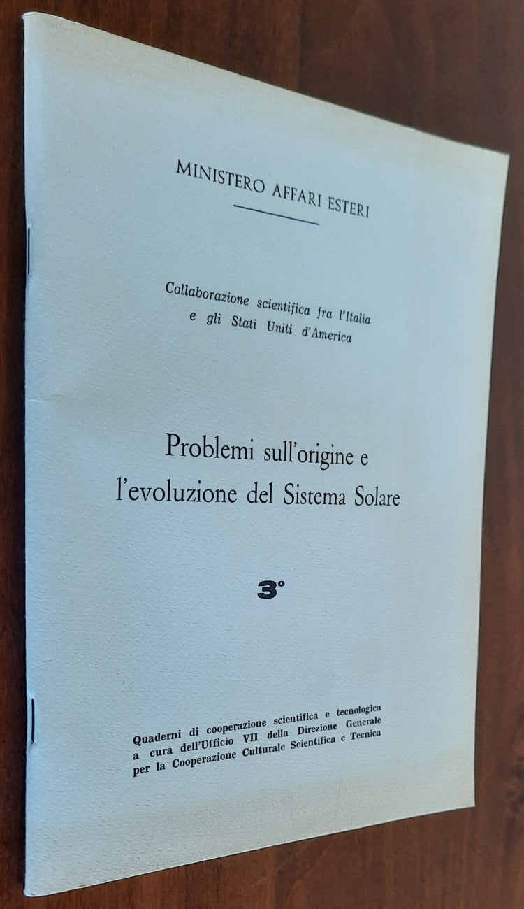Problemi sull’origine e l’evoluzione del Sistema Solare. Collaborazione scientifica tra l’Italia e gli Stati Uniti d’America