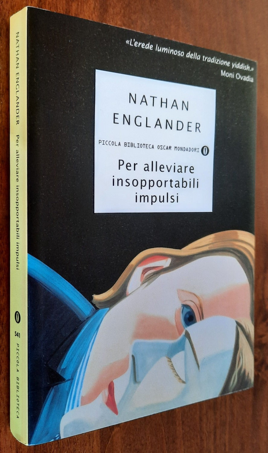 Per alleviare insopportabili impulsi