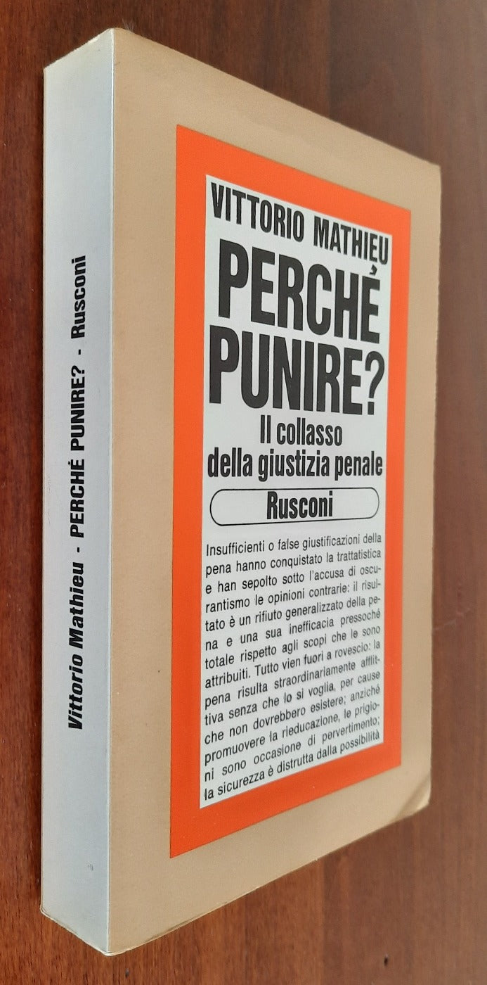 Perchè punire ? Il collasso della giustizia penale