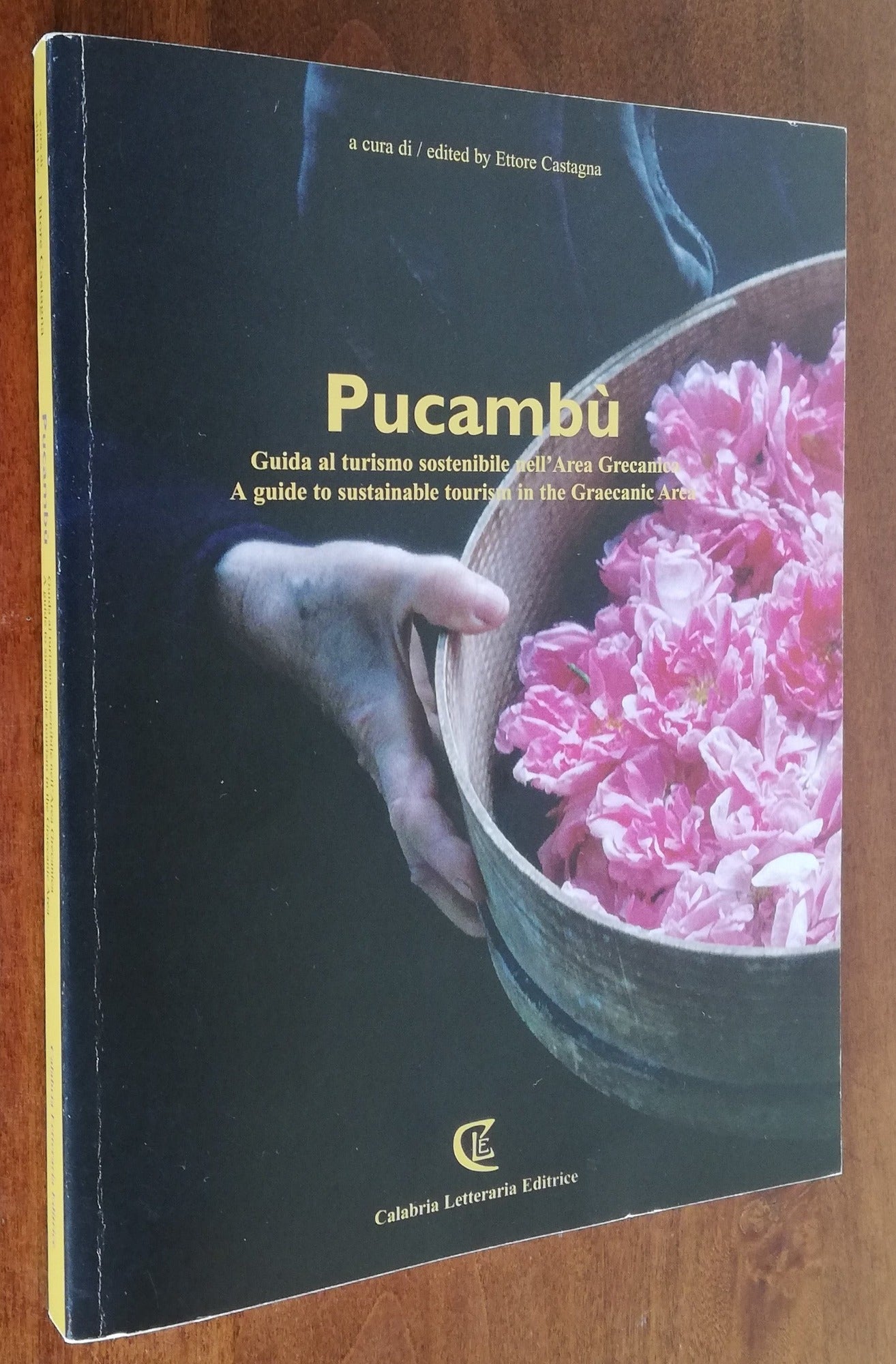 Pucambù. Guida al turismo sostenibile nell’Area Grecanica - Libreria Biellese