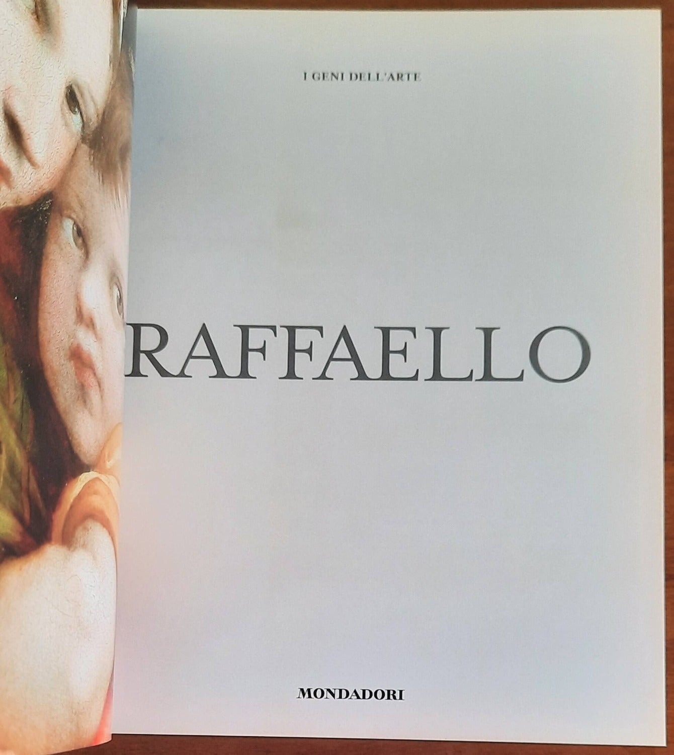 Raffaello - I geni dell’arte - 2007 - Libreria Biellese