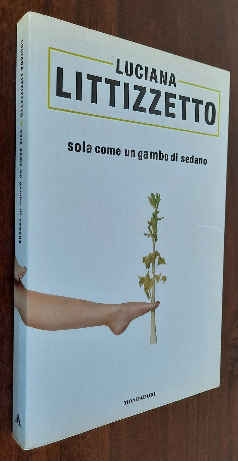 Sola come un gambo di sedano