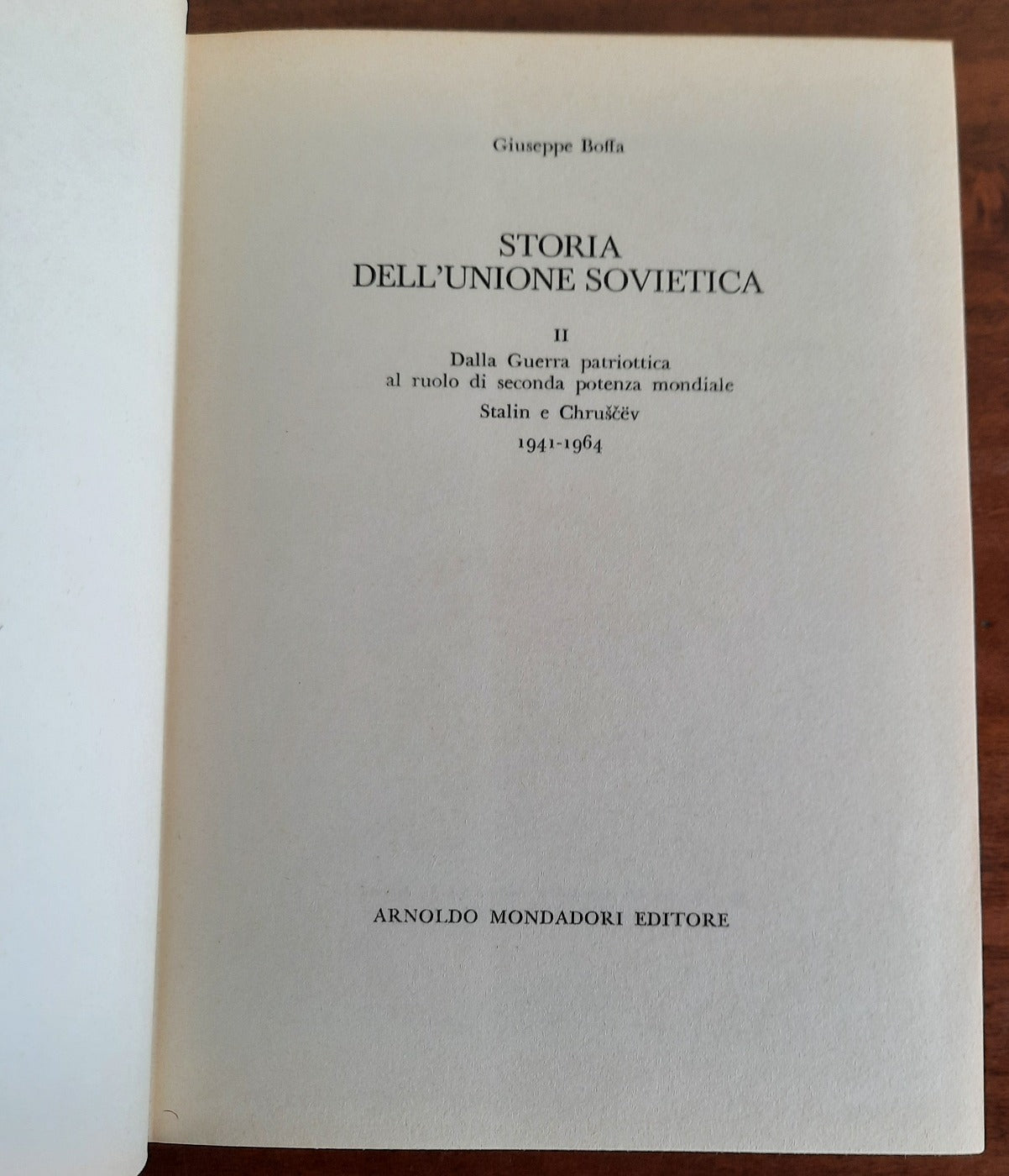 Storia dell’Unione Sovietica 1917 - 1941 e Storia dell’Unione Sovietica 1941 - 1964 - 2 vol. - Libreria Biellese