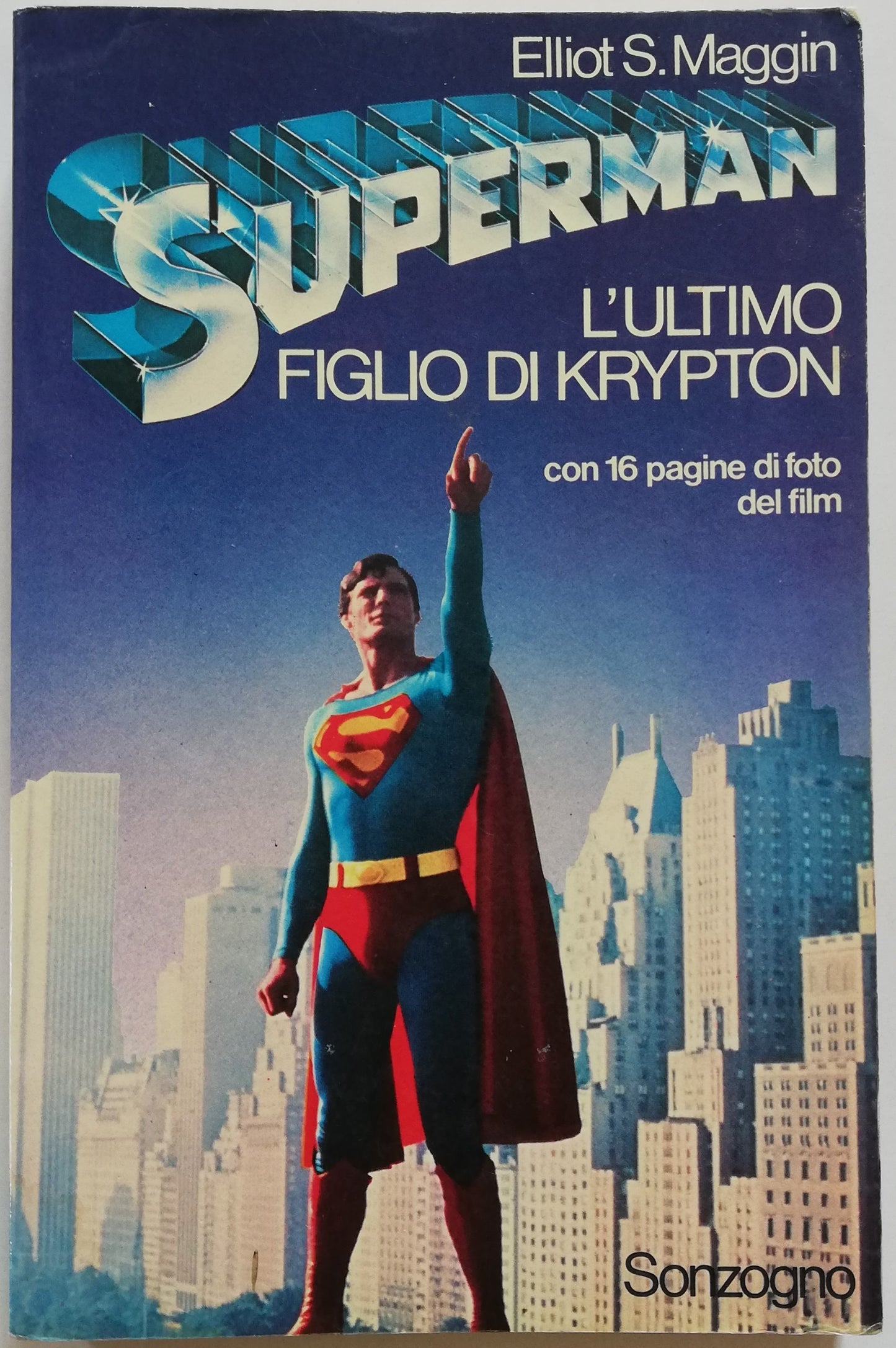 Superman. L'ultimo figlio di Krypton