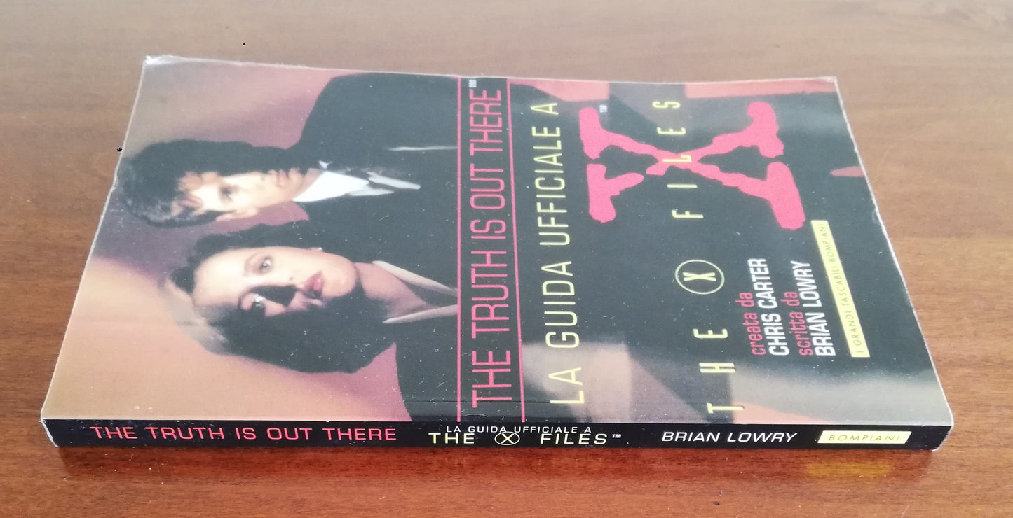 The Truth is out there. La guida ufficiale a The X Files