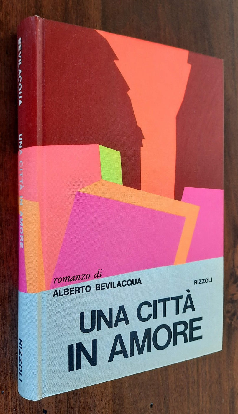 Una città in amore - Rizzoli - 1971 - Libreria Biellese