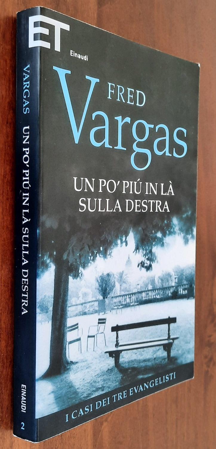 Un po’ più in là sulla destra. I casi dei tre evangelisti - Libreria Biellese
