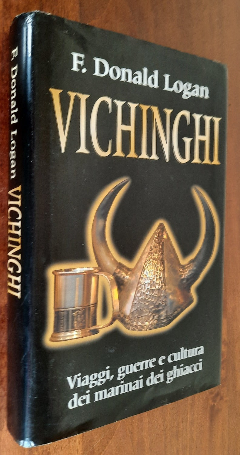 Vichinghi. Viaggi, guerre e cultura dei marinai dei ghiacci - Libreria Biellese
